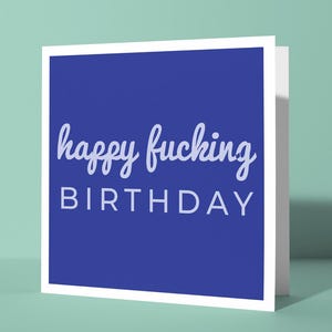 Happy Birthday - Lustige schwörende alles Gute zum Geburtstag Gruß-Karte für Bestie Freund Arbeit Kollege Rosa oder Blau unhöfliche Karte für Sie oder Ihn