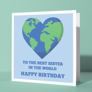 To The Best Sister In The World Happy Birthday - Cute Loving Happy Birthday Greetings Card for Sister Sis | Card for Her Siblings
