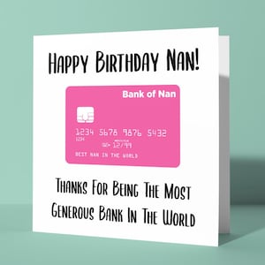 Feliz cumpleaños a mi abuela - El banco más generoso del mundo - Tarjeta de felicitación de cumpleaños para la abuela niñera, chiste divertido, grosero y ofensivo del Banco de Nan