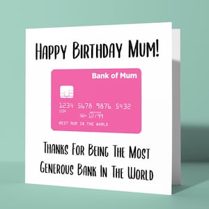Feliz aniversário, mãe - O banco mais generoso do mundo - Cartão de felicitações de aniversário para a mãe, piada engraçada, rude e ofensiva do banco da mãe