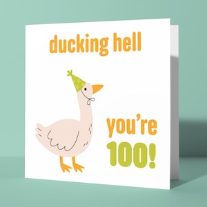 Vous avez 100 ans ! - Carte de voeux drôle du 100e anniversaire | Carte du centième anniversaire offensive canard sur le thème des animaux, humour amusant