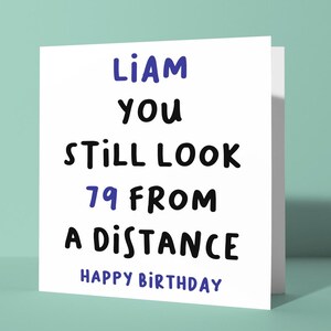 Personalisierter Still Look 79 aus der Ferne - Lustige Grußkarte zum 80. Geburtstag | Achtzigste Geburtstagskarte Unisex Humor
