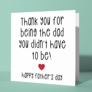 Merci d'être le père que vous n'avez pas dû être | Jolie carte de fête des pères heureuse pour beau-père, beau-père comme un papa, papa significatif