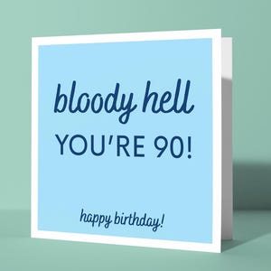 Bon sang, vous avez 90 ans ! - Le quatre-vingt-dixième jalon drôle carte de vœux | Carte quatre-vingt-dixième anniversaire insulte et humour amusant