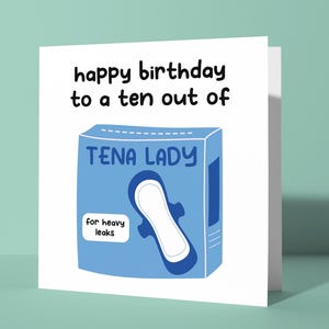 à une dame sur dix | Cartes de voeux d'anniversaire amusantes pour elle, maman, maman, tante, soeur, ami, incontinence de la vessie désagréable et amusante