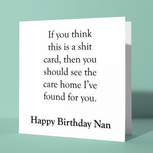 Si vous pensez que c'est de la merde, rendez-vous dans une maison de retraite, joyeux anniversaire mamie - carte de voeux d'anniversaire pour grand-mère nounou drôle grossier offensive vieillesse