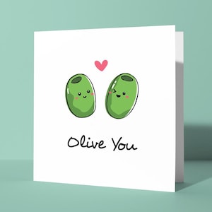 Olive Vous | Jeu de mots carte de voeux d'anniversaire de Saint-Valentin Je t'aime Carte mignonne drôle pour lui, Couples partenaire Olives in Love Fun