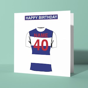 Queens Park Rangers F.C. Personalisierte Geburtstagskarte | Grußkarte zum Geburtstag Ihn Ihr Freund Kollege Fußball-Fan Die Reifen Die R's