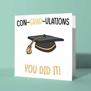 Con-Grad-Ulations - Félicitations pour l'obtention du diplôme | Mots drôles mignons lui jouer son ami camarades étudiants félicitations