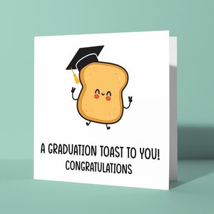 toast d'obtention du diplôme - félicitations d'obtention du diplôme carte de vœux | Jolie carte amusante pour lui, son ami, ses camarades étudiants, félicitations, tranche de pain grillé avec capuchon
