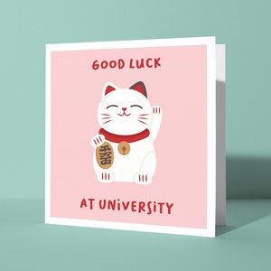 Lucky Fortune Cat - veel geluk op de universiteit Wenskaart | Eerstejaarsstudenten beginnen aan University School College Verlaters Grappige Chinese zwaaiende kat