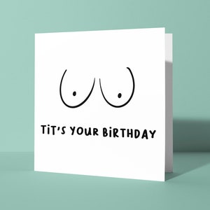 C'est votre anniversaire Carte de vœux | Carte d'anniversaire insultante drôle et grossière pour lui ou son sein Carte pour ami compagnon frère