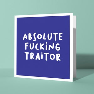 Putain de traîtresse absolue - Carte de voeux de bonne chance en partant | Carte de départ offensante drôle et grossière pour lui ou son ami collègue