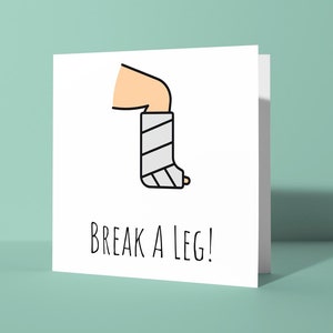 Rómpete una pierna - Tarjeta de felicitación de buena suerte / Broma divertida de superstición Tarjeta linda y sencilla Él, ella, amigos, colegas, compañeros Felicitaciones Felicitaciones