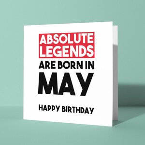 Absolute Legends Are Born grappige verjaardagskaart | Januari, februari, maart, april, mei, juni, juli, augustus september oktober november december