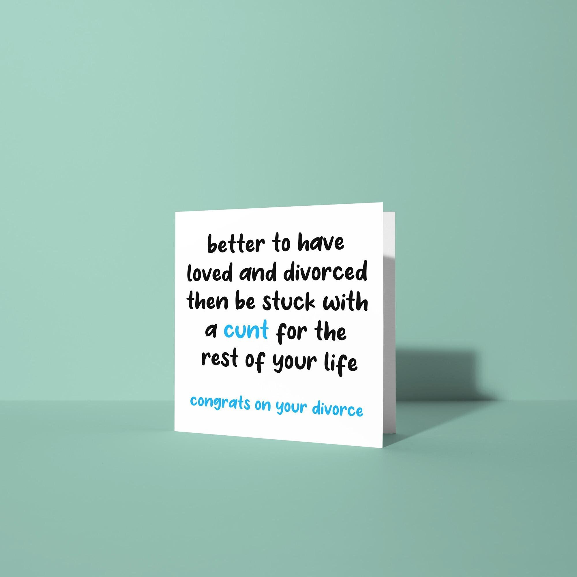 Stuck With A Cunt - Divorce Congratulations Greeting Card | Relationship Breakup Rude Offensive Swearing Card for Him Her Friend Colleague