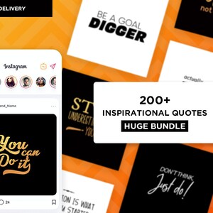 May include: An image featuring a mock-up Instagram post with the text "You can do it" in gold script. The image also displays a collection of inspirational quotes, including "Be a Goal Digger" and "Don't think, Just do!" The words "200+ Inspirational Quotes Huge Bundle" are also visible.