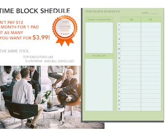May include: A green and white time block schedule with the text "TIME BLOCK SCHEDULE" at the top. The schedule is divided into two sections: "TODAY'S PRIORITIES" and "TO DO LIST". Each section has a column for the hour and a column for the half hour. The schedule is designed to help people plan their day and stay organized.
