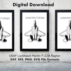 May include: Three framed black and white prints of a Lockheed Martin F-22A Raptor fighter jet. The prints are displayed on a textured gray wall. The text "Digital Download" is at the top, and "USAF Lockheed Martin F-22A Raptor" is at the bottom.
