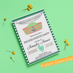 May include: A printable bachelorette party invitation with a nautical theme. The invitation features a green and white striped background with a green and white striped hat with an anchor. The text on the invitation reads "Bachelorette Uniform", "Please join us for a Bachelorette Party", "in honor of Jennifer James", "November 23rd-25th", "Royal Inn Resort", "234, Central Ave, New York City", "RSVP to Mary Jane at 123-456-7890", and "Instant Download".