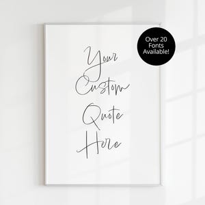 Benutzerdefiniertes Zitat Druck | Personalisierter Digitaldruck, Benutzerdefinierte Wandkunst, Wandkunst, Benutzerdefinierter Textdruck, Benutzerdefiniertes Zitat Schild, Benutzerdefinierter Text Poster
