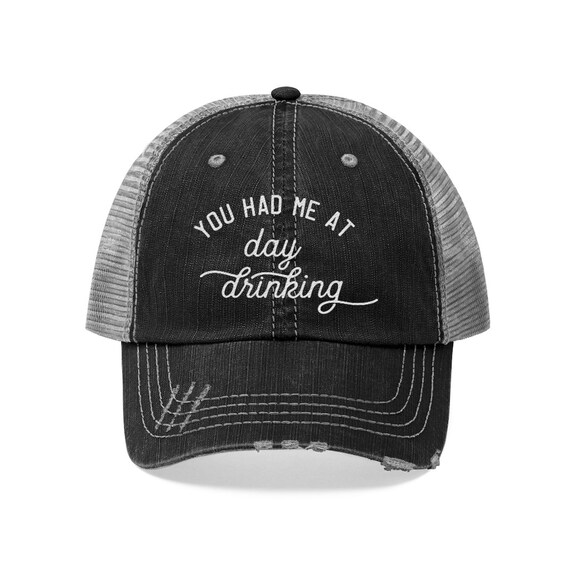 You Had Me at Day Drinking Embroidered 