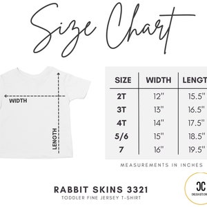 May include: White toddler t-shirt with a size chart. The chart shows measurements in inches for sizes 2T to 7. The width ranges from 12" to 16", and the length from 15.5" to 19.5". The text "Size Chart" is at the top.