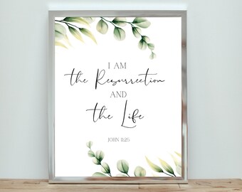 Juan 11:25 Yo soy la Resurrección Arte de la pared de Pascua Escritura botánica imprimible Arte de la pared Escritura Regalo de Pascua Versículo bíblico Imprimir ¡Descargar!