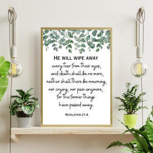 Revelation 21:4 He Will Wipe Away Bible Verse Wall Art  Printable Minimalistic Verse Greenery Scripture Quote Scripture Minimalist Prints