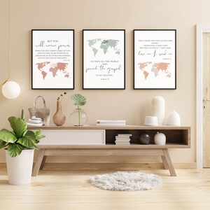 May include: Three framed prints with world maps and bible verses. The top print says "But you will receive power when the Holy Spirit comes on you, and you will be my witnesses in Jerusalem, and in all Judea and Samaria, and to the ends of the earth." The middle print says "Go into all the world and preach the gospel to all creation." The bottom print says "Then I heard the voice of the Lord saying, 'Whom shall I send and who will go for us?' And I said, 'Here am I. Send me.'"