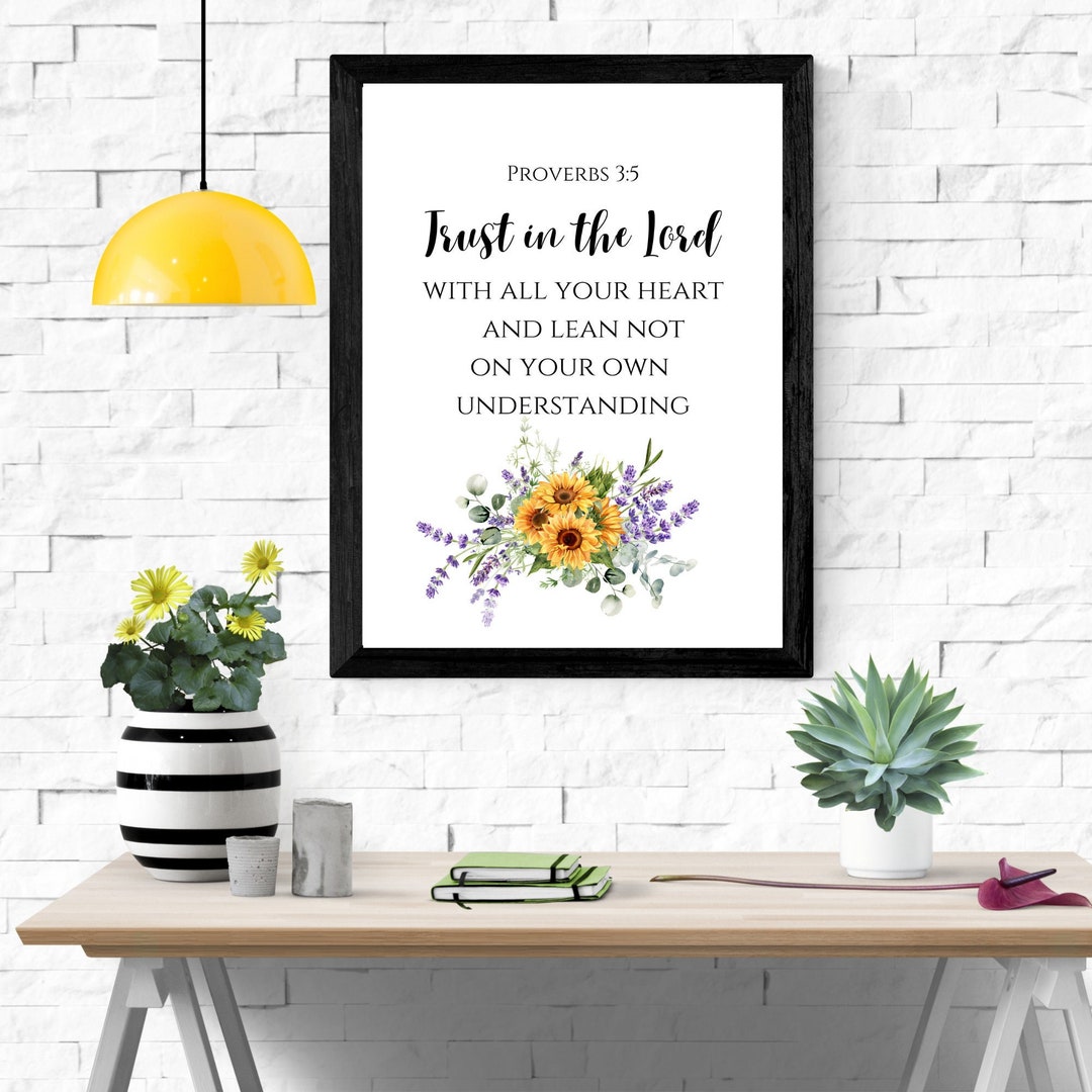 Proverbs 3:5 Trust in the Lord Bible Verse Wall Art Printable ...