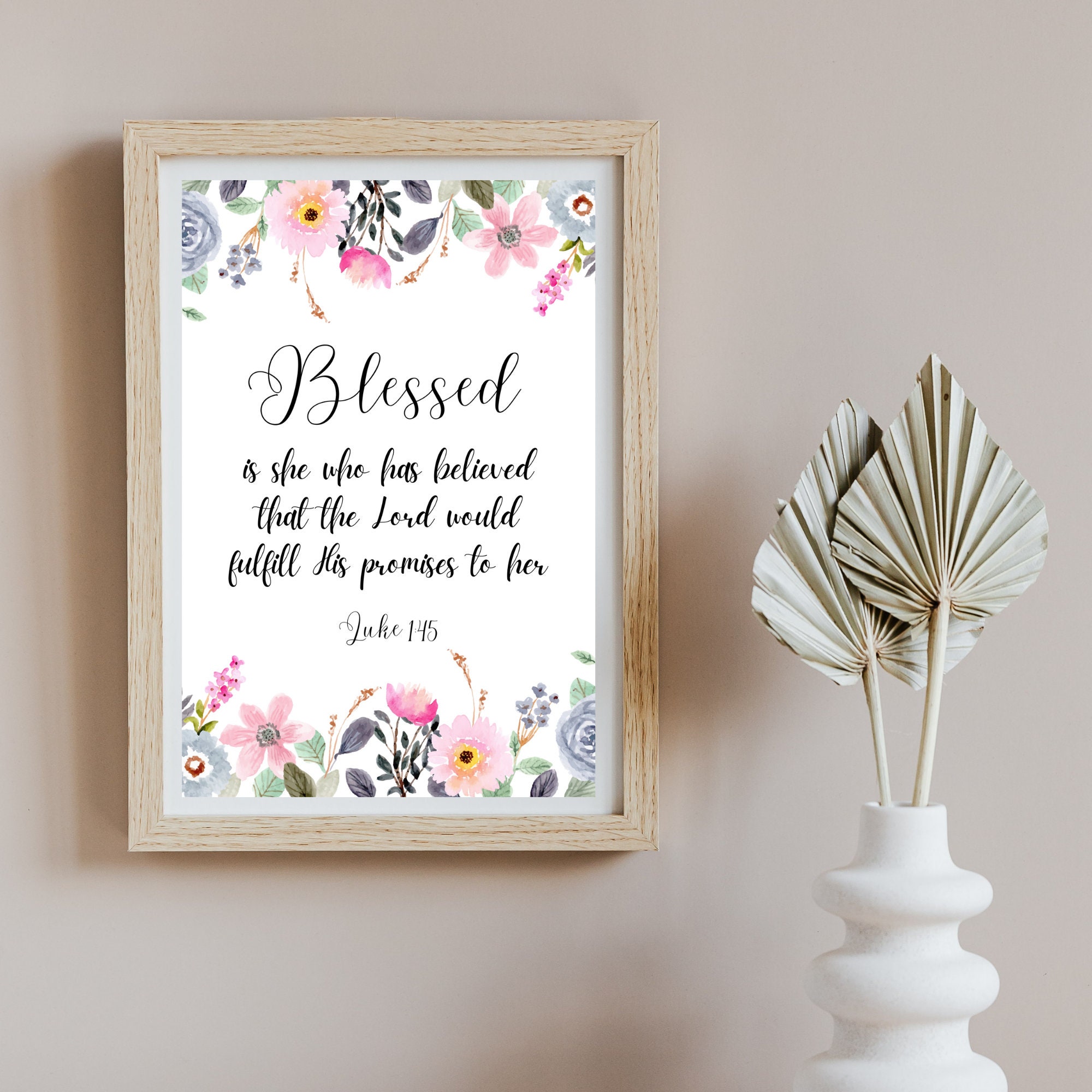 Luke 1:45 Blessed is She Bible Verse Wall Art Printable Art Gifts for ...