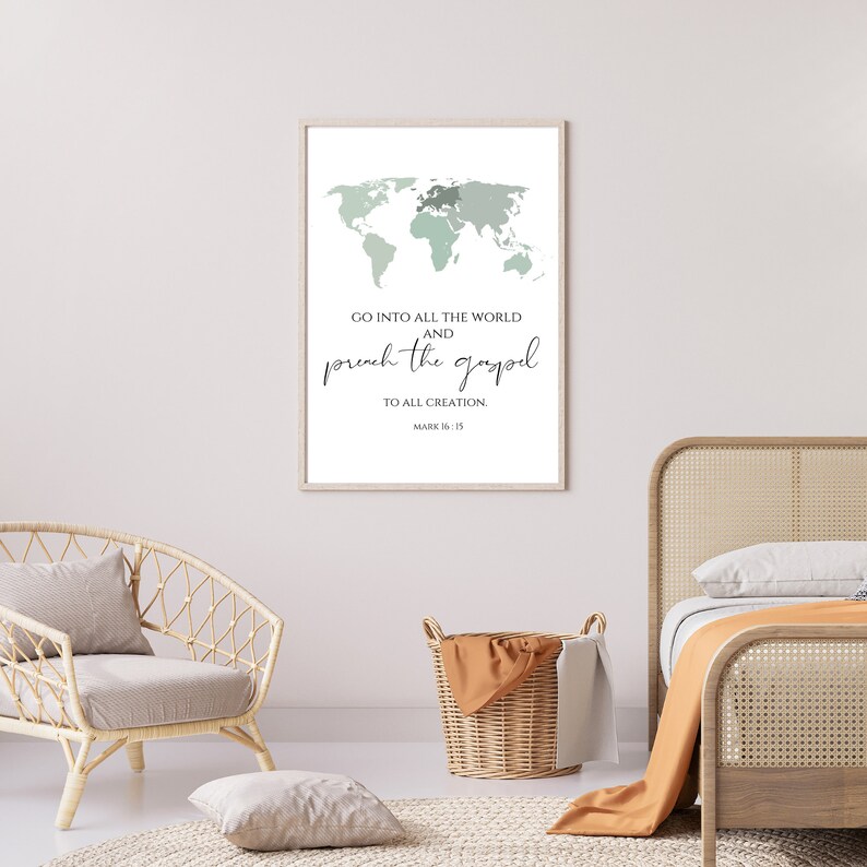 May include: A framed print with a world map in shades of green and a quote from the Bible: "Go into all the world and preach the gospel to all creation. Mark 16:15"