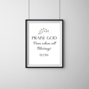 Doxology Print, Biblical Printable, Praise God From Whom All Blessing Flow, Blessings Print, Doxology Art, Doxology Wall Art, Doxology Hymn