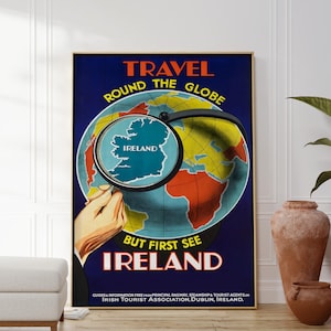 Ireland Travel Print, Travel Around The Globe But First See Ireland Print, Original Poster, Retro Ireland Travel Artwork, Irish Lovers Gift