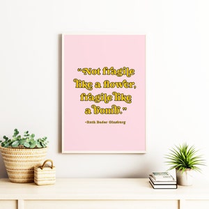 Ruth Bader Ginsburg Quote Poster, Inspirational Feminine Wall Art, Quote Print, Typography Decor Pink & Yellow