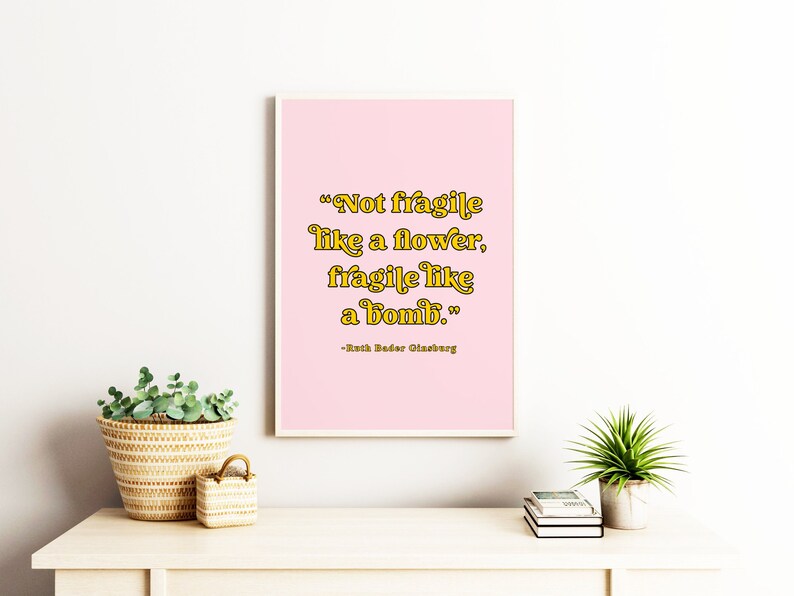 Ruth Bader Ginsburg Quote Poster, Inspirational Feminine Wall Art, Quote Print, Typography Decor Pink & Yellow