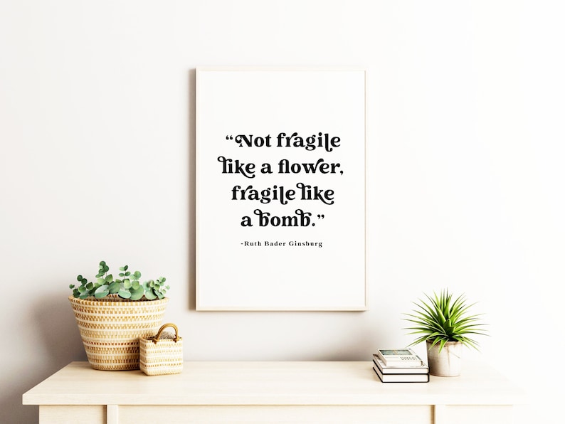 Ruth Bader Ginsburg Quote Poster, Inspirational Feminine Wall Art, Quote Print, Typography Decor White