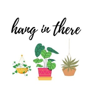 Hang in there svg, hang in there png, plant svg, plant png, plant jpeg