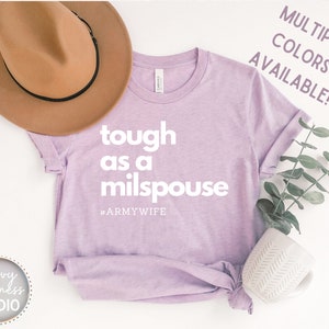 Tough As A MilSpouse Tee, Army Wife Shirt, Military Spouse Shirt, Mothers Day Gift, Military Wife Gift, Army Spouse Gift