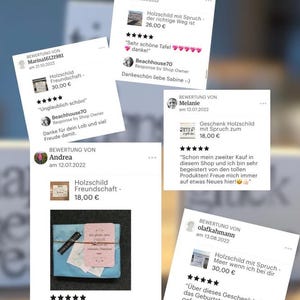 May include: A collage of customer reviews for a shop selling personalized wooden signs. The reviews are all positive and include comments like "Unglaublich sch&ouml;n!" and "Sehr sch&ouml;ne Tafel".