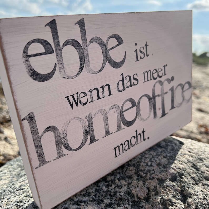 Holzschild mit Spruch ebbe ist wenn das meer Homeoffice Etsy.de
