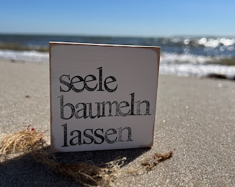 Wooden sign with saying - Let your soul dangle - mini text plate - small gift - positive vibes - sustainable product - unique souvenir
