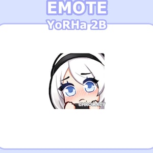 May include: A digital illustration of a young woman with white hair, blue eyes, and a black headband. She is blushing and looking down with a worried expression. The image is labeled "EMOTE YoRHa 2B" and has a watermark for "CHROMACY".