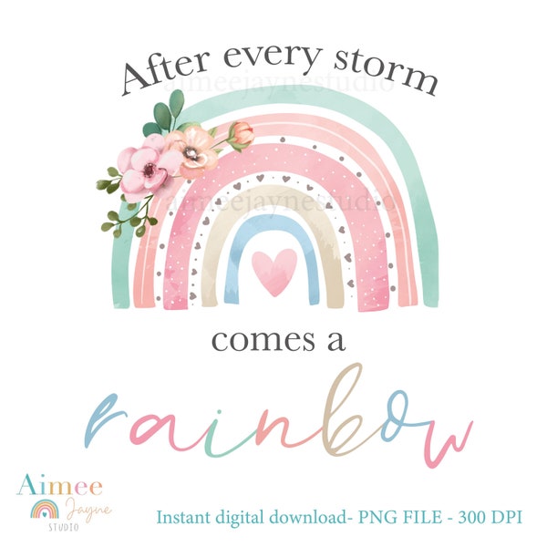 After every storm comes a rainbow graphic, Rainbow baby PNG, Pastel Sublimation Design, Cute graphic, Baby shower, Instant Digital Download