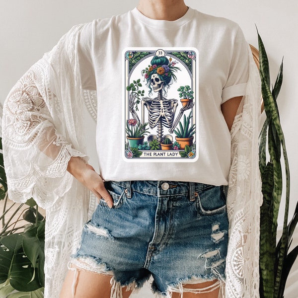 The PLANT LADY Skeleton Tarot Card T-shirt, Skeleton Plant Lover Shirt, Plant Mom Shirt, Witchy Funny T-Shirt, Humorous Shirt