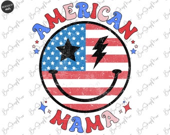 American Mama PNG, 4th of July Png, Retro Png, Groovy, Mama Shirt Png, Patriotic, American Png, Sublimation Design