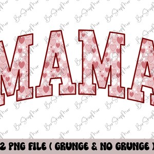 Mama Valentine Png, Valentine Varsity Design, Mama Love Png, sublimatie Design, Valentine Shirt, digitale download afbeelding 2