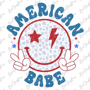 American Babe Png, 4th of July Png, Retro Png, USA Png, American Png, Fourth of July Shirt Design, Sublimation Design