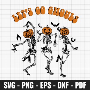 K&ouml;nnte beinhalten: Drei Skelette, die als K&uuml;rbisse verkleidet sind, mit dem Text "Let's Go Ghouls" in einer Retro-Schrift.
